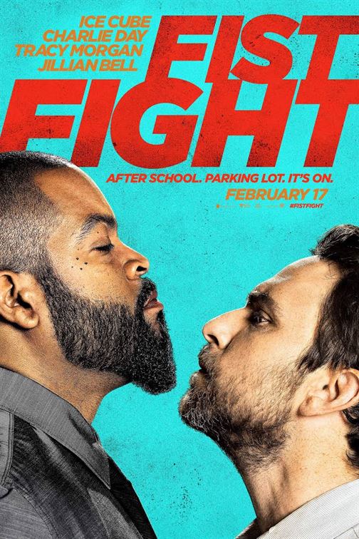 "Fist Fight" theatrical release poster.