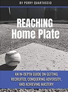 Perry Quartuccio's book, Reaching Home Plate, is available for purchase at Amazon.com. Photo courtesy of Perry Quartuccio