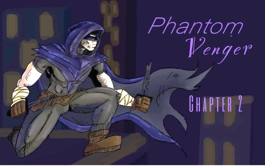 Phantom-Venger: Chapter 2 - The Montclarion